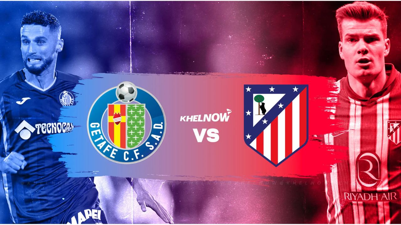 Getafe vs Atlético Madrid:
