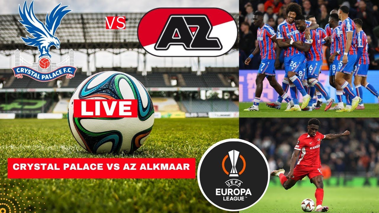 Crystal Palace Vs AZ Alkmaar
